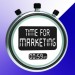 Time For Marketing written on a watch